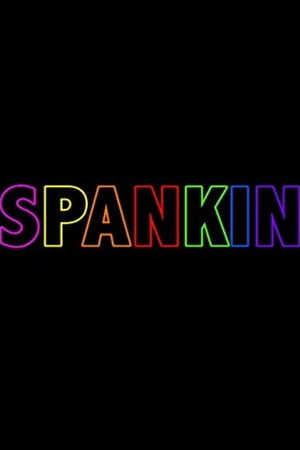 Spankin poster