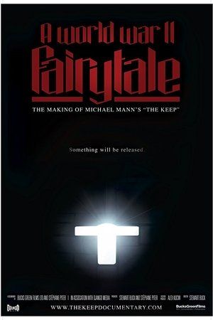 A World War II Fairy Tale: The Making of Michael Mann's 'The Keep'