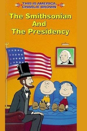 The Smithsonian and the Presidency