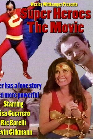 Super Heroes The Movie