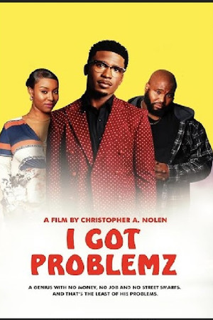 I Got Problemz