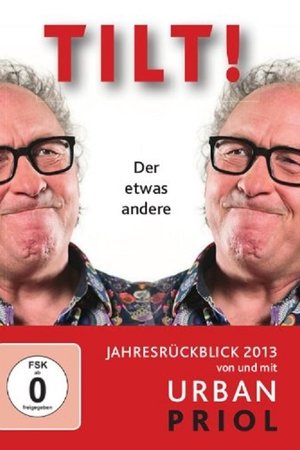 Urban Priol - Tilt! 2013