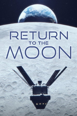 Return to the Moon Return to the Moon