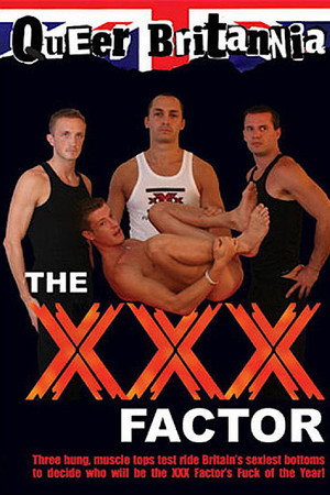 The XXX Factor