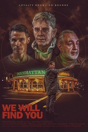 We Will Find You