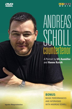 Andreas Scholl: Countertenor - A Portrait