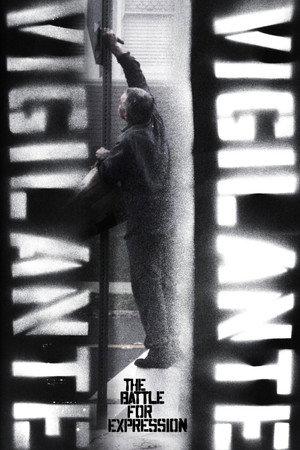 Vigilante Vigilante: The Battle for Expression