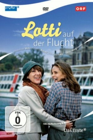 Lotti auf der Flucht