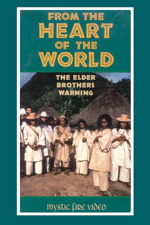 From the Heart of the World - The Elder Brother's Warning poster