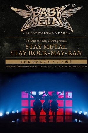 BABYMETAL - Stay Metal Stay Rock-May-Kan