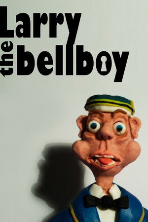 Larry The Bellboy poster