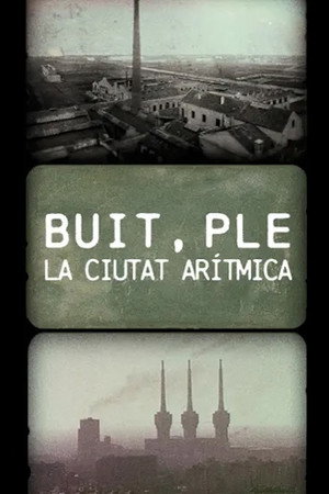 Buit, ple. La ciutat arítmica poster