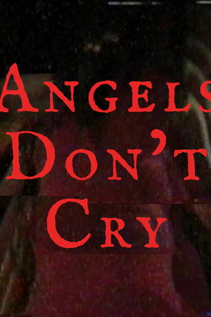 Angel's don't cry