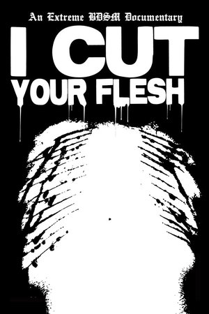 I Cut Your Flesh I Cut Your Flesh