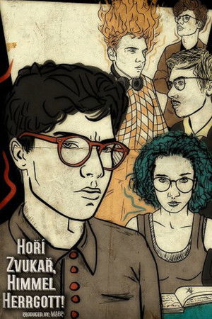 Hoří zvukař, himmel hergott