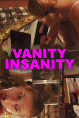 Vanity Insanity poster