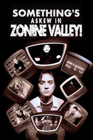 Something's Askew in Zonine Valley!