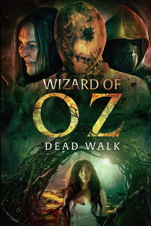 Wizard of Oz: Dead Walk