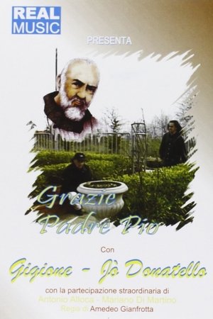 Grazie Padre Pio
