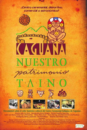 Caguana: Nuestro Patrimonio Taíno