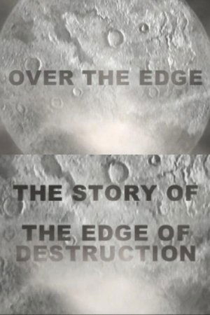 Over the Edge: The Story of 