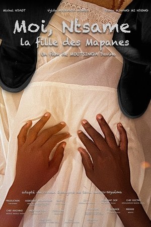 Moi, Ntsame, la fille des Mapanes