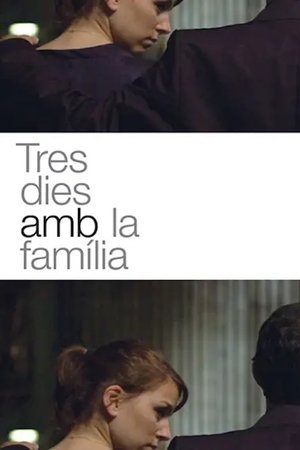 Tres dies amb la família
