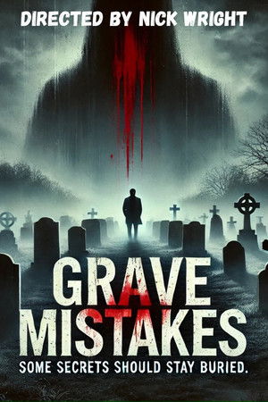 Grave Mistakes