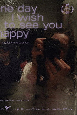 One Day I Wish to See You Happy