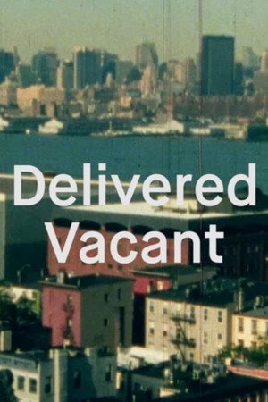 Delivered Vacant poster