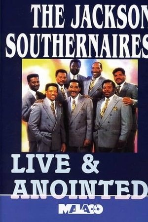 The Jackson Southernaires: Live & Anointed