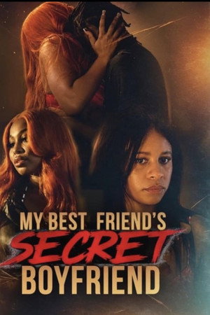 My Best Friend's Secret Boyfriend poster