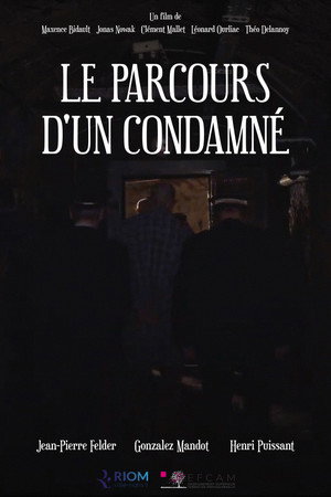 Le parcours d'un condamné poster