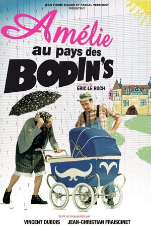 Amélie au pays des Bodin's