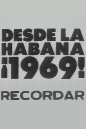 Desde la Habana ¡1969! Recordar poster