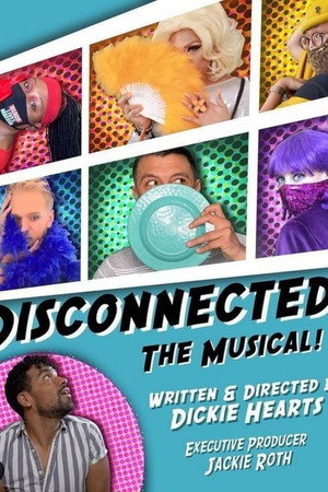 Disconnected: The Musical poster