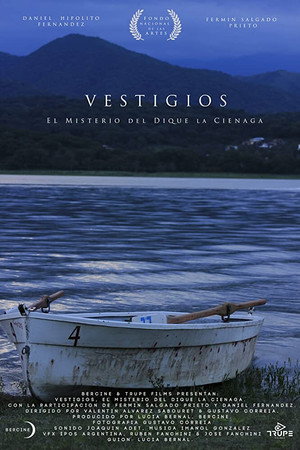 Vestigios, el Misterio del Dique la Ciénaga poster