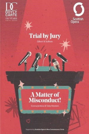 Trial by Jury - Gilbert and Sullivan