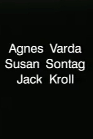 Camera Three: Interview with Susan Sontag and Agnès Varda