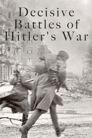Decisive Battles of Hitler's War