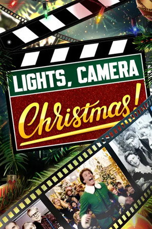 Lights, Camera, Christmas! Lights, Camera, Christmas!