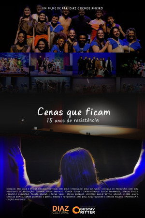 Cenas que ficam - 15 anos de resistência poster