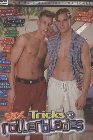 Sex, Tricks and Rollerblades
