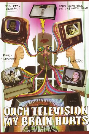 Ouch Television My Brain Hurts