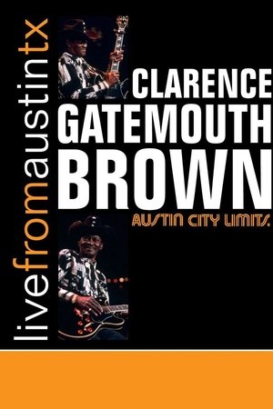 Clarence Gatemouth Brown: Live from Austin TX