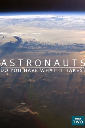 Astronauts: Do You Have What It Takes?