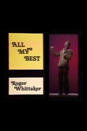 Roger Whittaker: All My Best Roger Whittaker: All My Best