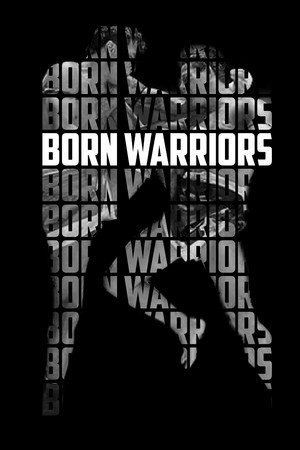Born Warriors poster
