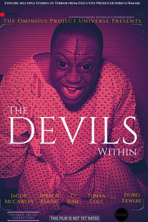 The Ominous Project Universe Presents: The Devils Within The Ominous Project Universe Presents: The Devils Within