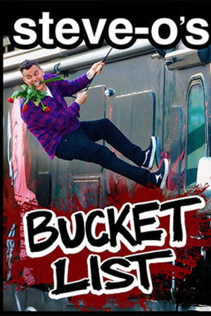 Steve-O's Bucket List